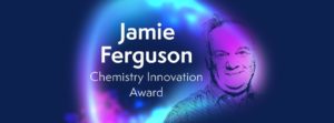 Jamie Ferguson Chemistry Innovation Award